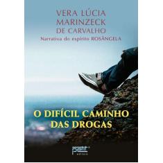 Livro - O difícil caminho das drogas