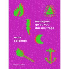 Me Segura Que Eu Vou Dar Um Troço