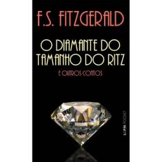 O diamante do tamanho do Ritz e outros contos