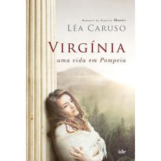 Livro - Virgínia - Uma Vida em Pompeia