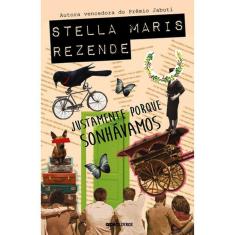 Justamente Porque Sonhávamos