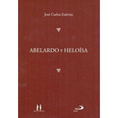Abelardo e Heloísa - DISCURSO EDITORIAL