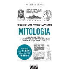 Livro - Tudo o que você precisa saber sobre mitologia