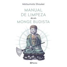 Livro - Manual de limpeza de um monge budista: 2ª Edição