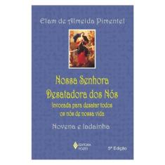 Nossa Senhora Desatadora Dos Nós