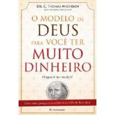 Modelo de Deus para Voce Ter Muito Dinheiro, O