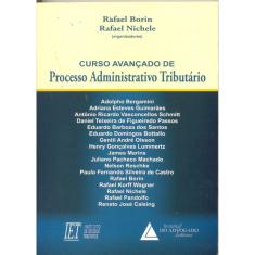 Curso avançado de processo administrativo tributário
