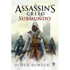 Livro - Assassins Creed: Submundo