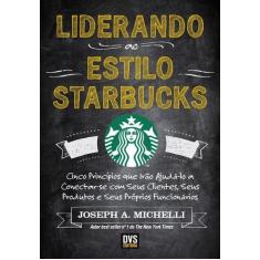 Livro - Liderando ao Estilo Starbucks
