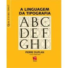 Linguagem Da Tipografia, A - ROSARI, 3