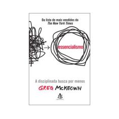 Livro - Essencialismo - Editora Sextante