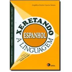 Livro - Xeretando a linguagem em espanhol