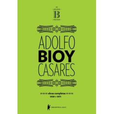 Livro - Obras Completas De Adolfo Bioy Casares  Volume B