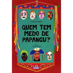 Livro - Quem tem medo de papangu?