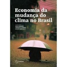 Economia Da Mudanca Do Clima No Brasil