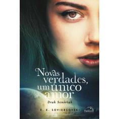 Novas Verdades, Um Único Amor