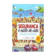 Seguranca e estilo de vida - MAGU COMUNICACAO