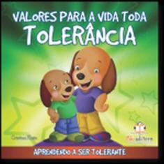 Valores Para a Vida Toda - Tolerancia