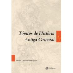 Livro - Tópicos De História Antiga Oriental