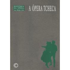 Livro - A ópera Tcheca