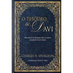 Livro - O tesouro de Davi: Obra clássica de Spurgeon sobre os salmos
