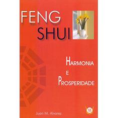 Feng Shui - Harmonia e Prosperidade