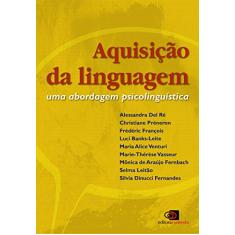 Aquisição da linguagem: Uma abordagem psicolinguística