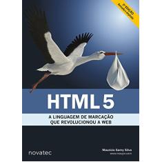 HTML5: a Linguagem de Marcação que Revolucionou a Web