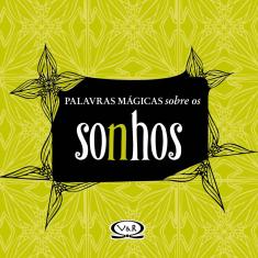 Palavras Magicas Sobre Os Sonhos