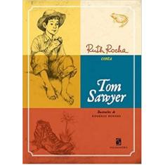 Livro - Ruth Rocha conta Tom Sawyer