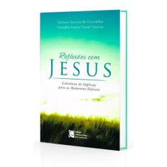Reflexões com Jesus - HORIZONTES DA MENTE