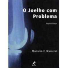 Livro - O joelho com problema