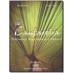 Cantareira, Patrimônio Arquitetônico e Natural