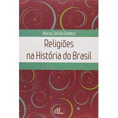 Religiões na História do Brasil