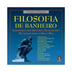 Filosofia De Banheiro
