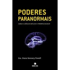Poderes paranormais: Como a ciência explica a parapsicologia