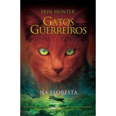 Livro - Gatos guerreiros - Na floresta