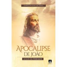 Apocalipse de João à Luz Da Verdade