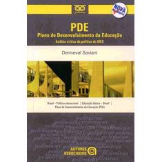 PDE - Plano de Desenvolvimento da Educação: Análise Crítica da Política do MEC