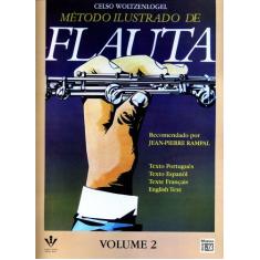Livro - Método Ilustrado De Flauta - Volume 2