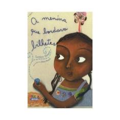 A Menina Que Bordava Bilhetes