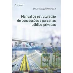 Manual De Estruturação De Concessões E Parcerias Público-Privadas