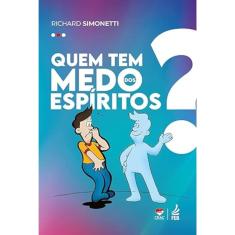 Quem tem medo dos espíritos?