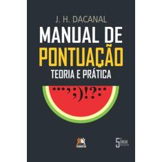 Livro - Manual de pontuação - Teoria e prática