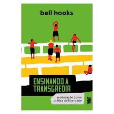 Ensinando A Transgredir