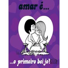 Amar É... O Primeiro Beijo!