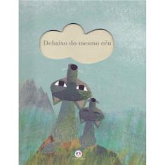 Debaixo do Mesmo Céu