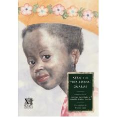 Livro - Afra e os três lobos-guarás