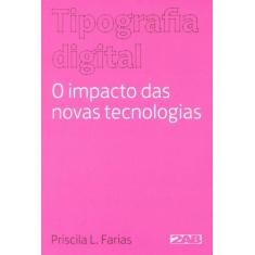 Tipografia Digital - O Impacto Das Novas Tecnologias