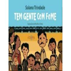 Tem Gente Com Fome